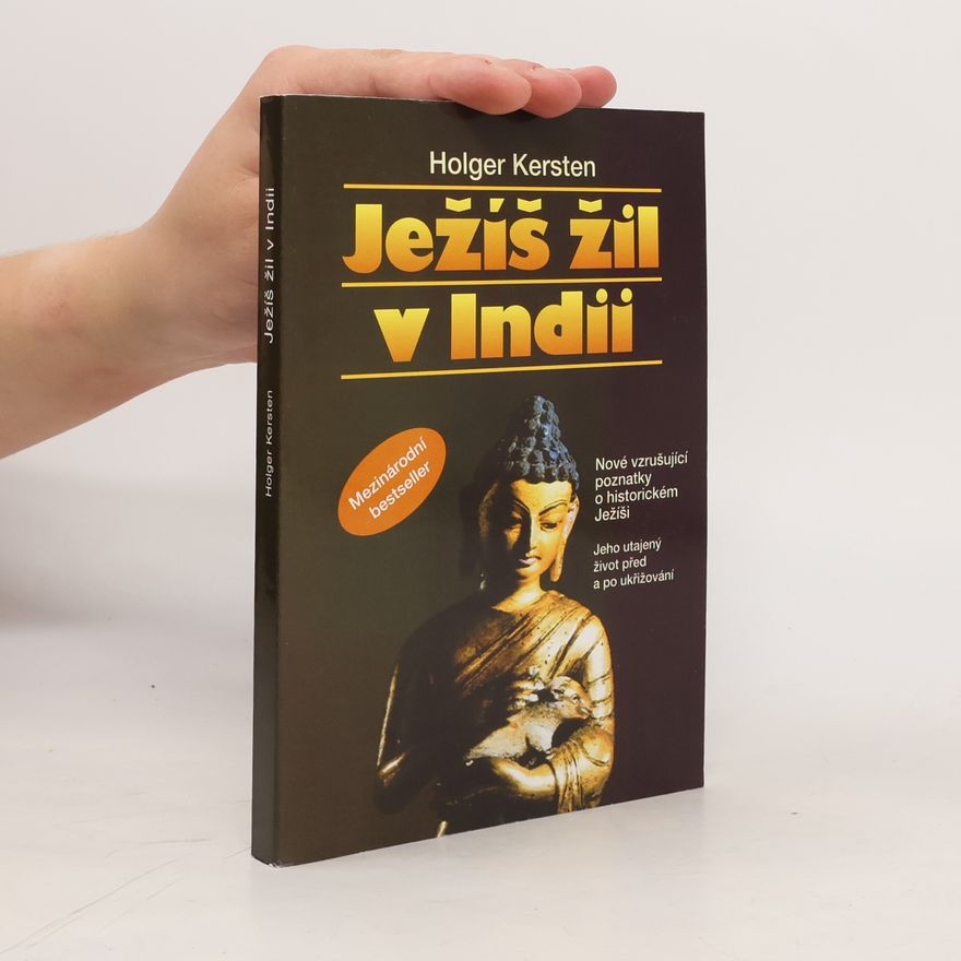 Holger Kersten Ježíš žil v Indii
