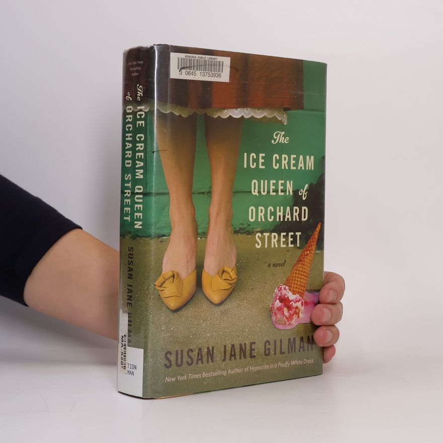 Susan Jane Gilman The Ice Cream Queen of Orchard Street