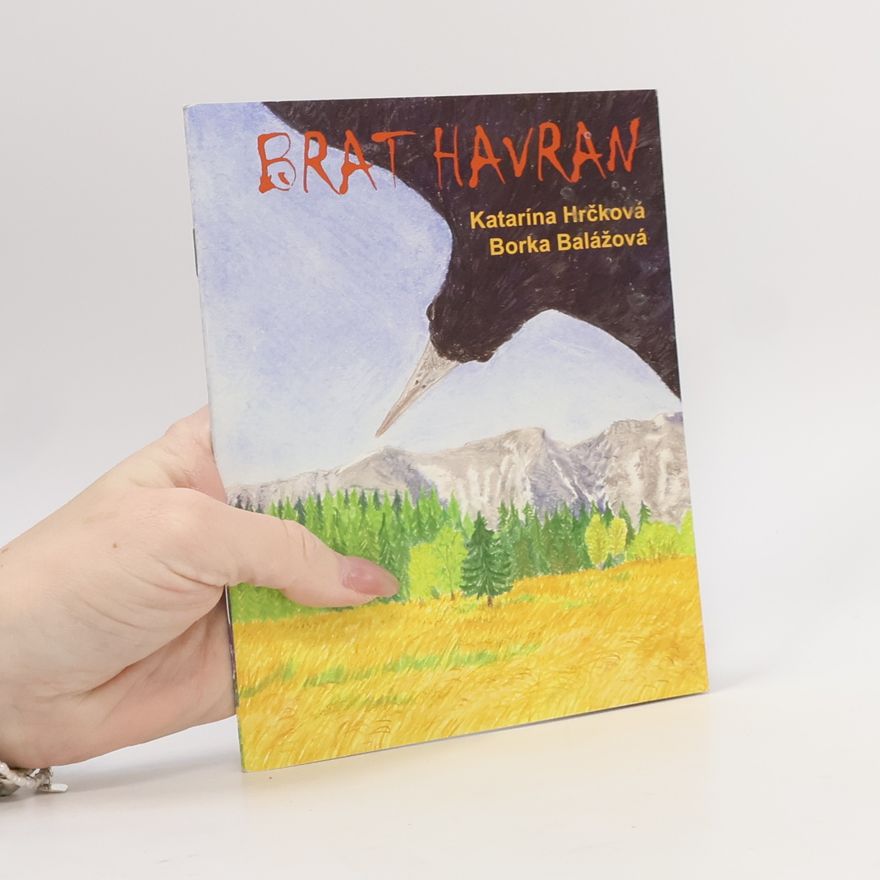 Katarína Hrčková Brat Havran
