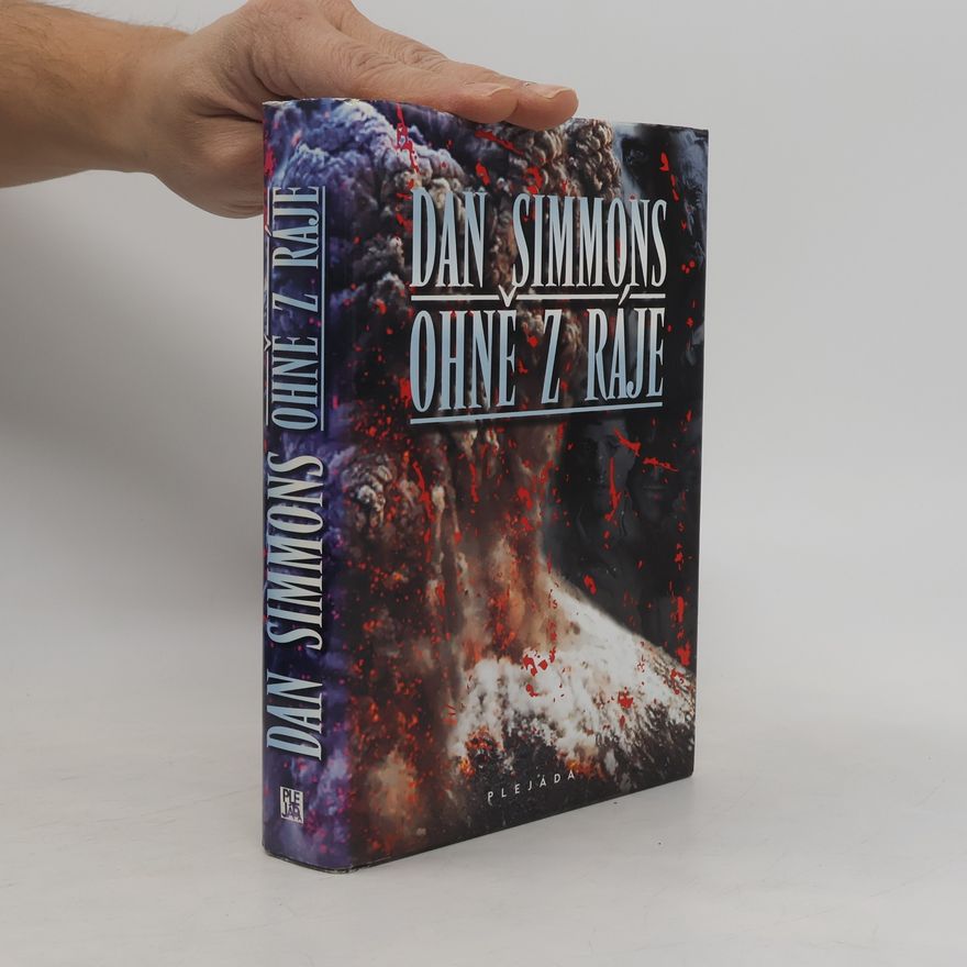 Dan Simmons Ohně z ráje
