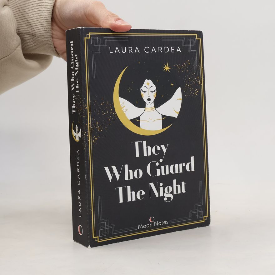 Laura Cardea They who guard the night
