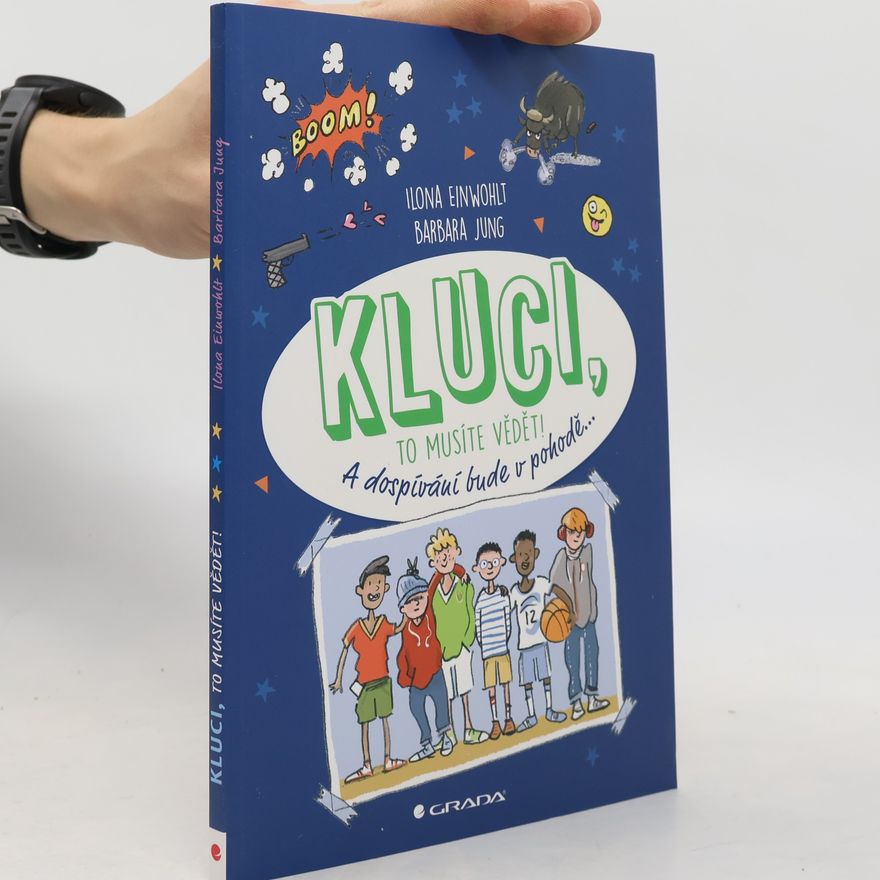 Ilona Einwohlt Kluci, to musíte vědět! A dospívání bude v pohodě...