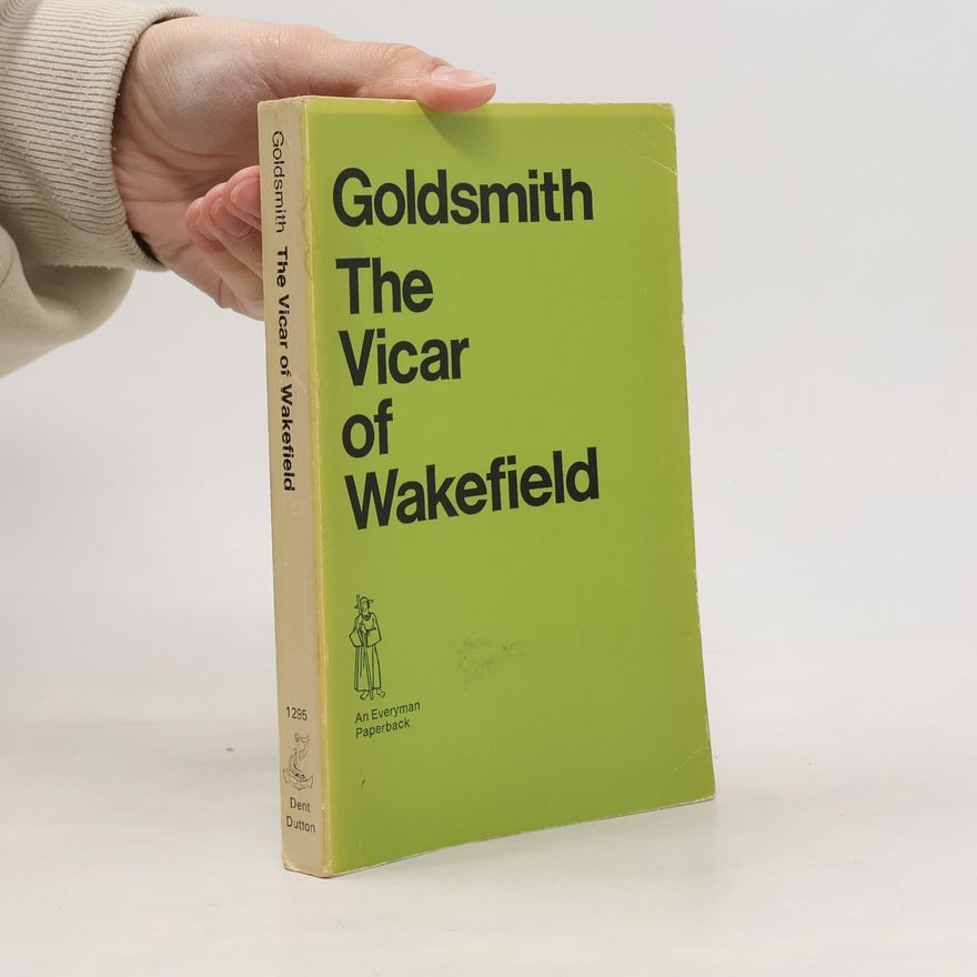 Oliver Goldsmith The Vicar of Wakefield