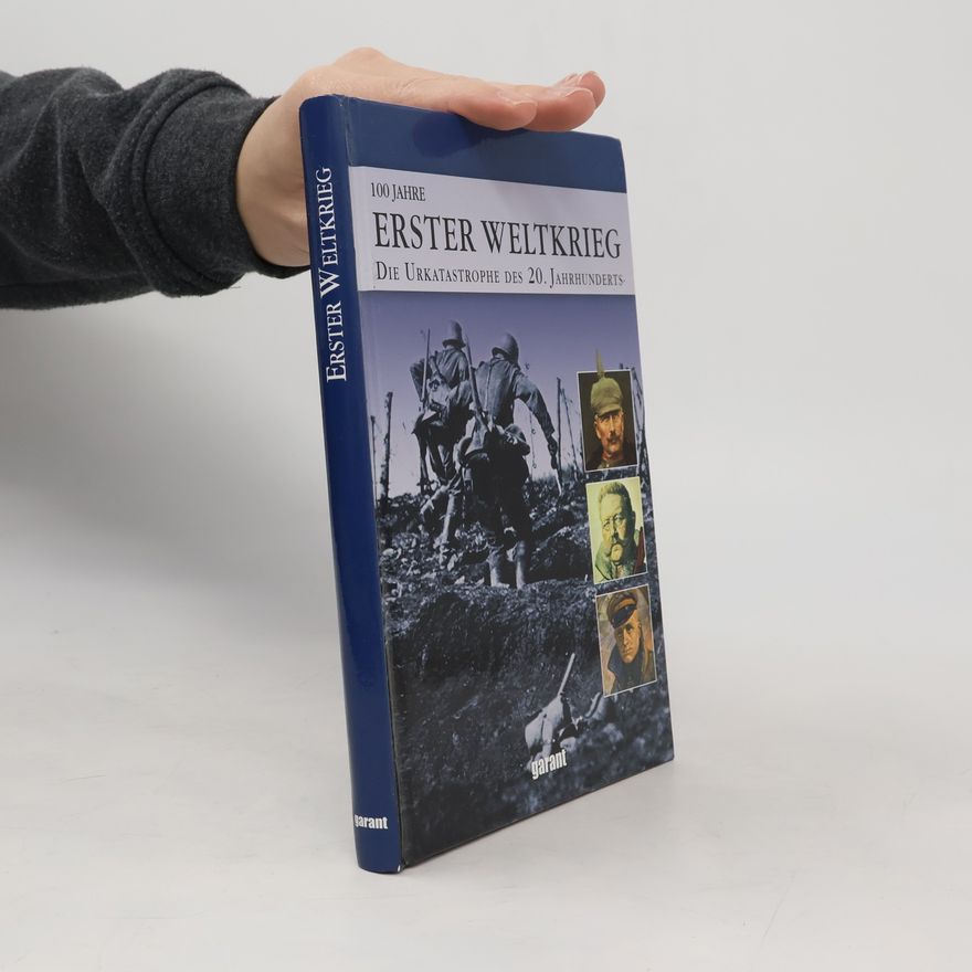 Various authors 100 Jahre Erster Weltkrieg