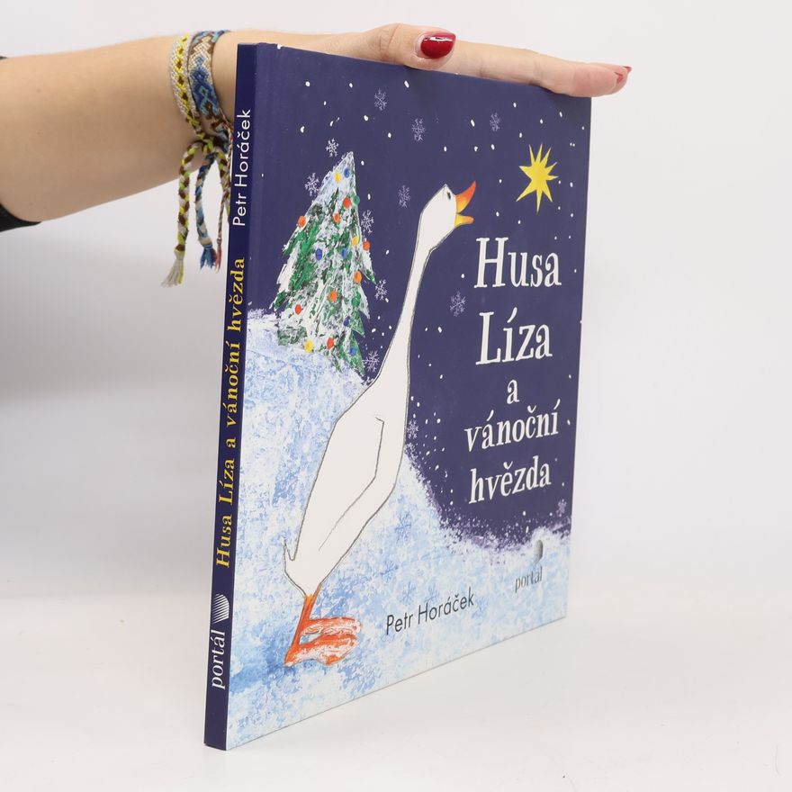 Petr Horác̆ek Husa Líza a vánoční hvězda