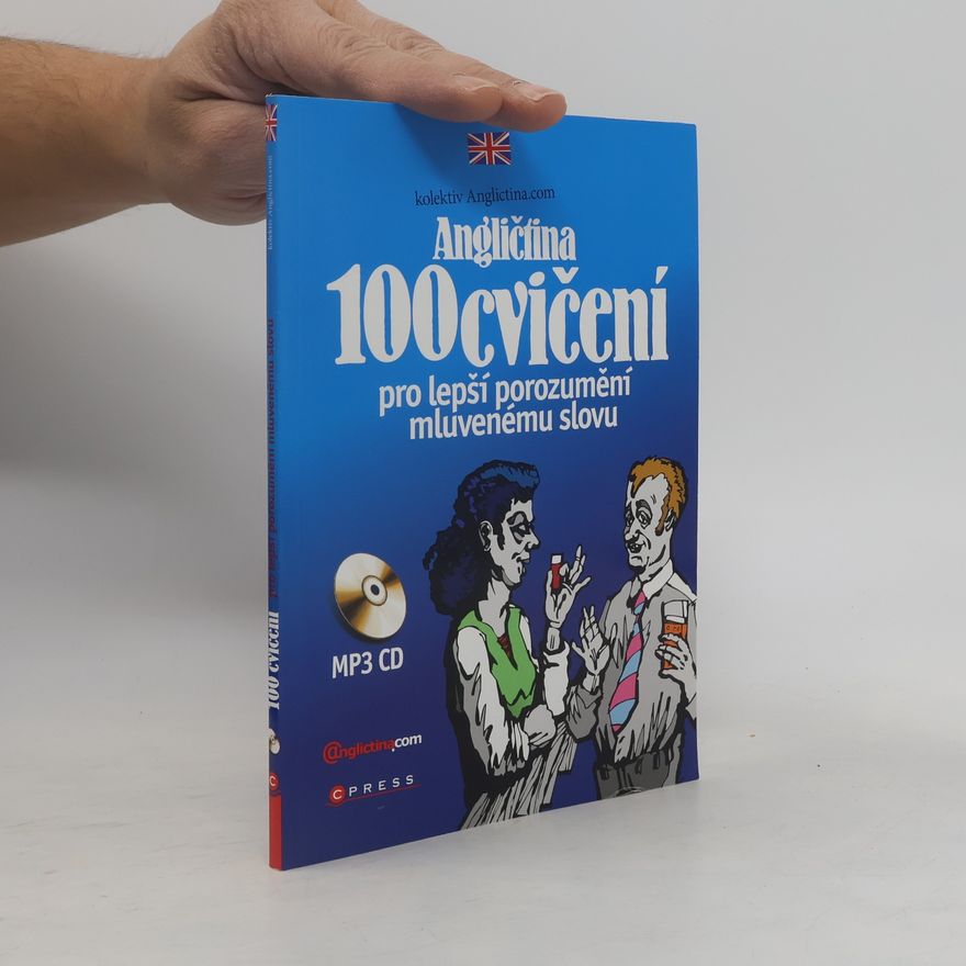 Karl James Prater Angličtina. 100 cvičení pro lepší porozumění mluvenému slovu
