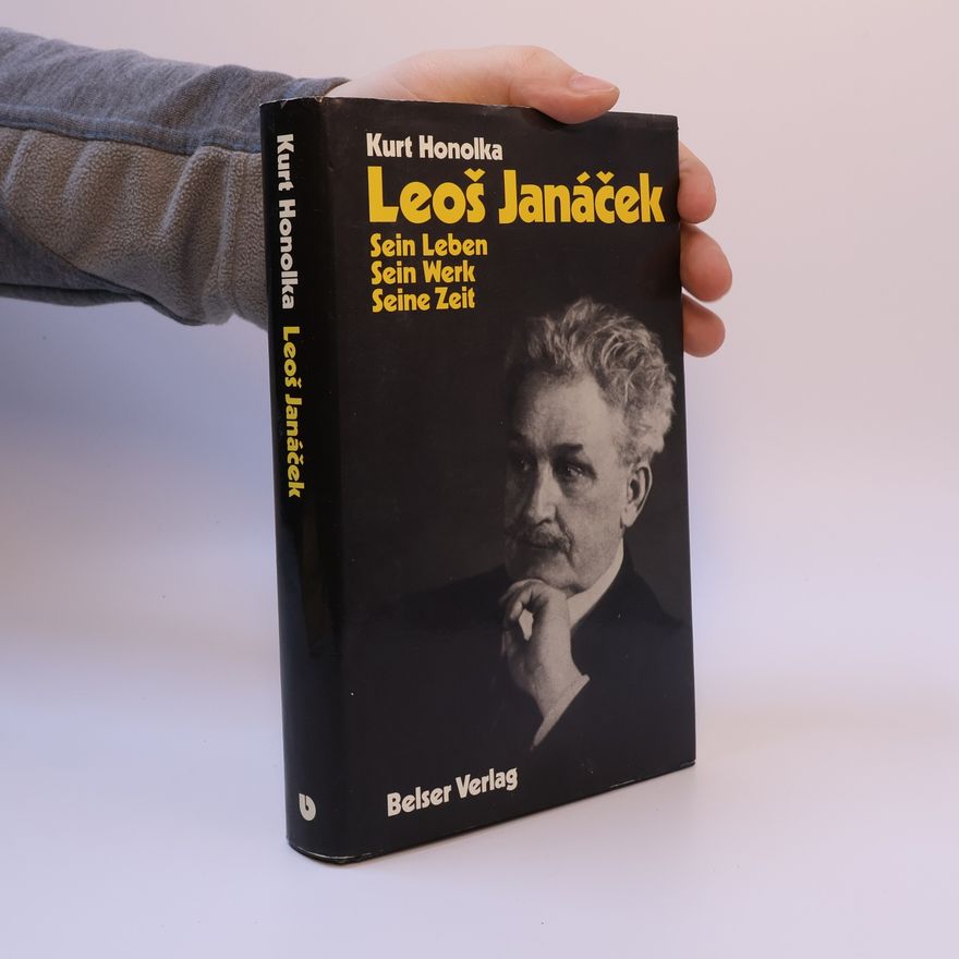 Kurt Honolka Leoš Janáček