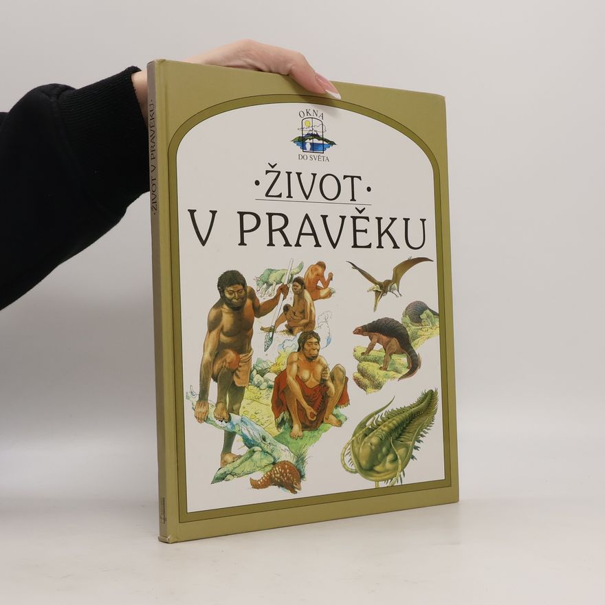 Sergio Život v pravěku