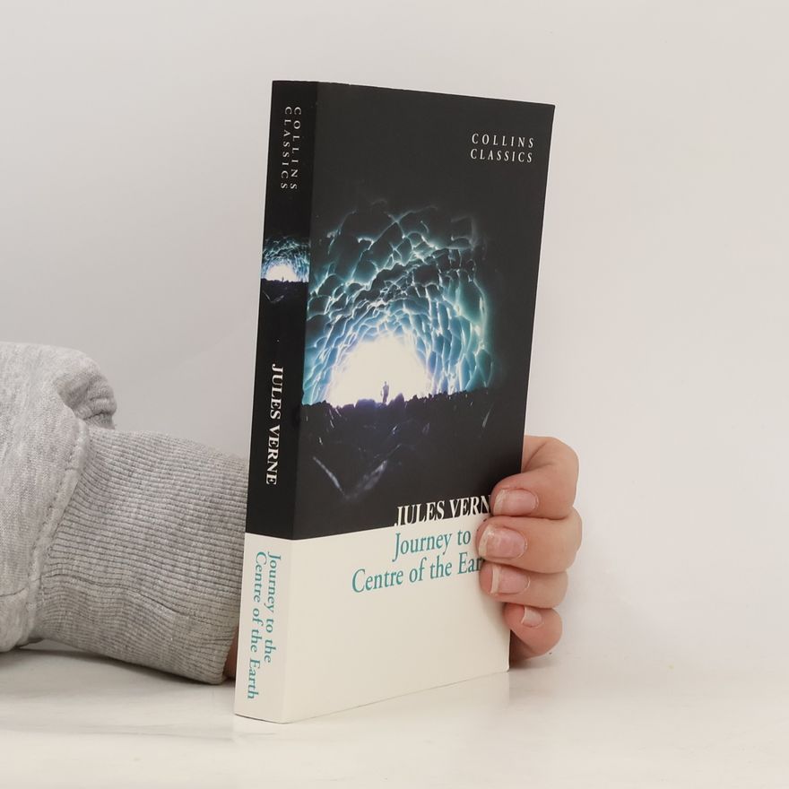 Jules Verne A Journey to the Centre of the Earth