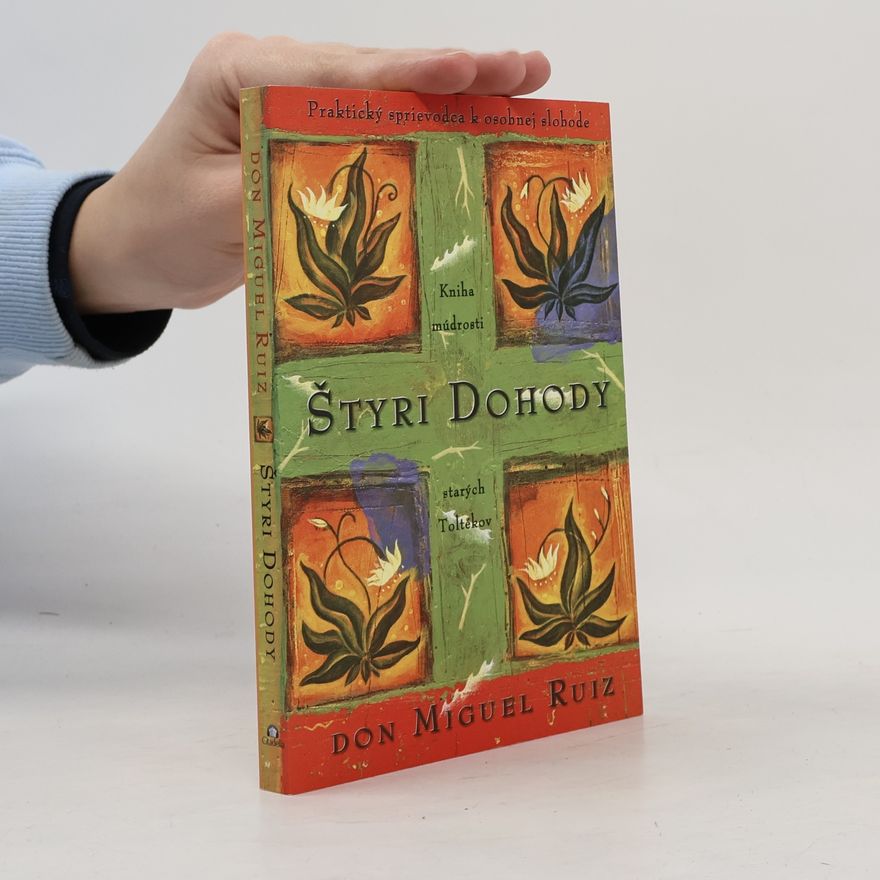 Don Miguel Ruiz Štyri dohody