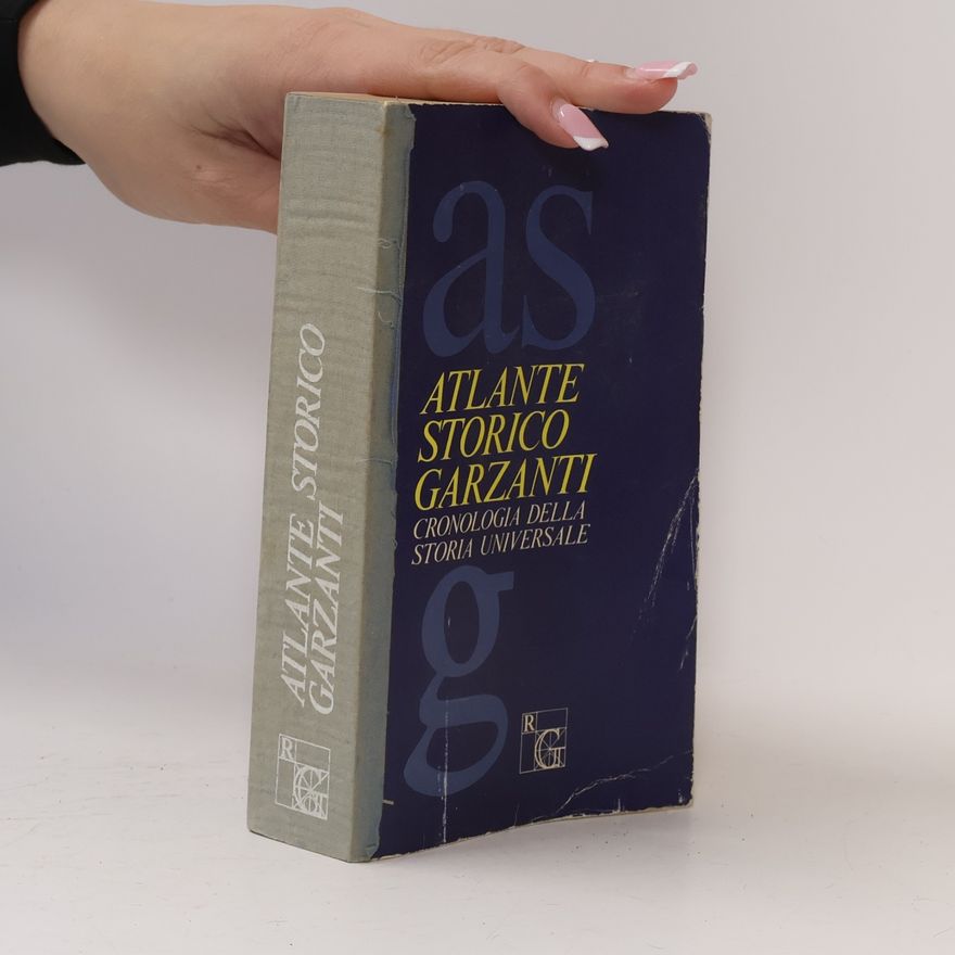 Various authors Atlante storico Garzanti: Cronologia della storia universale