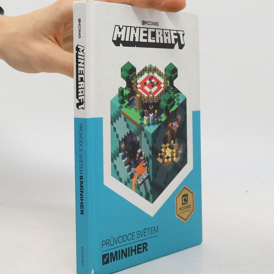 Kolektív autorov Minecraft. Průvodce světem miniher