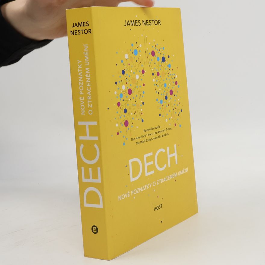 James Nestor Dech : nové poznatky o ztraceném umění