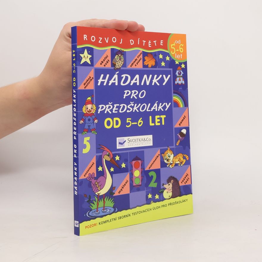 Kolektiv autorů Rozvoj dítěte: Hádanky pro předškoláky od 5 - 6 let