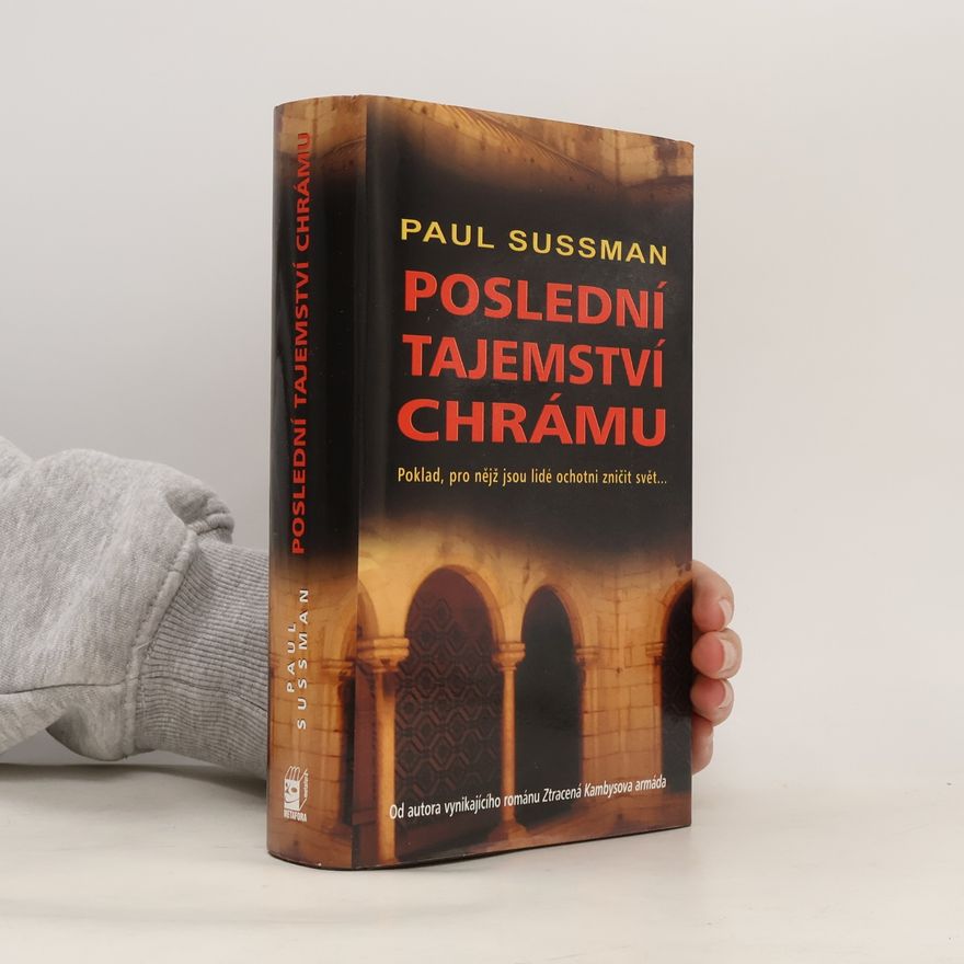 Paul Sussman Poslední tajemství chrámu