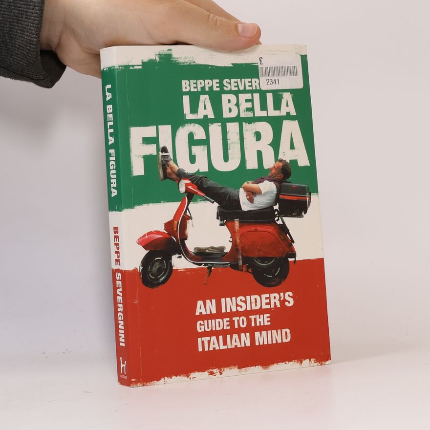 Beppe Severgnini La Bella Figura