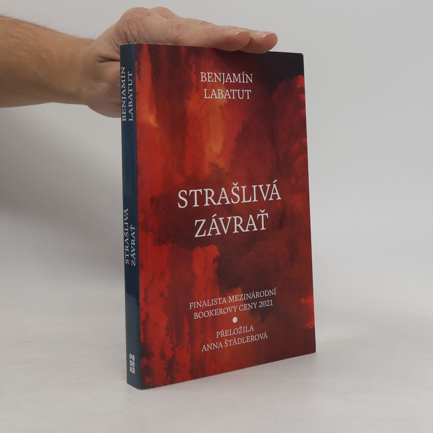 Benjamín Labatut Strašlivá závrať