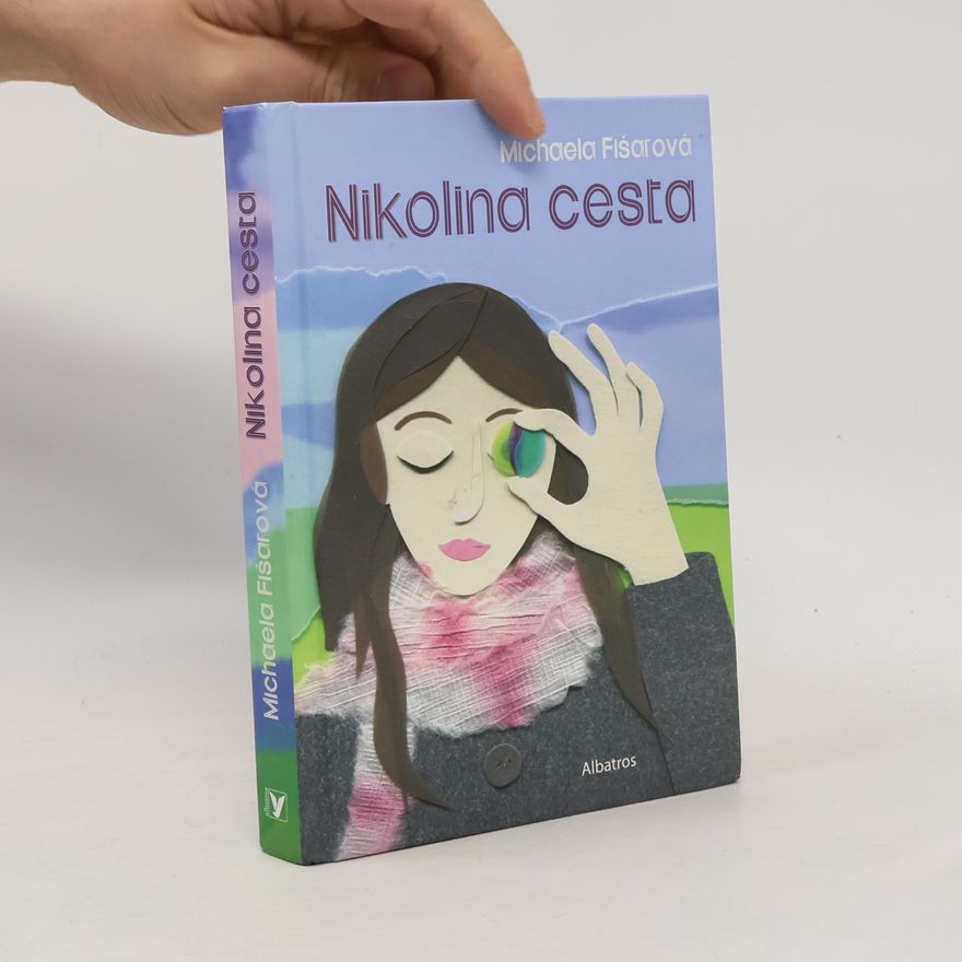 Michaela Fišarová Nikolina cesta
