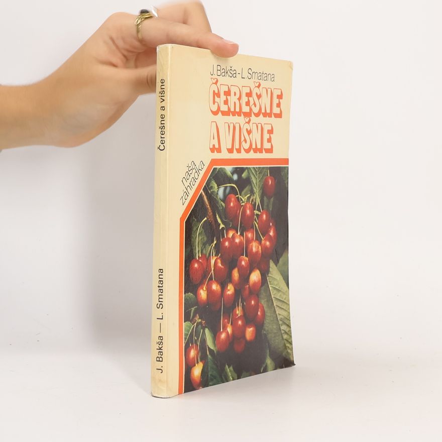 Július Bakša Čerešne a višne