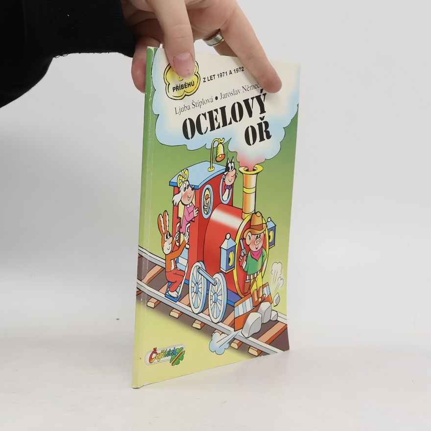 Ljuba Štíplová Čtyřlístek. Ocelový oř