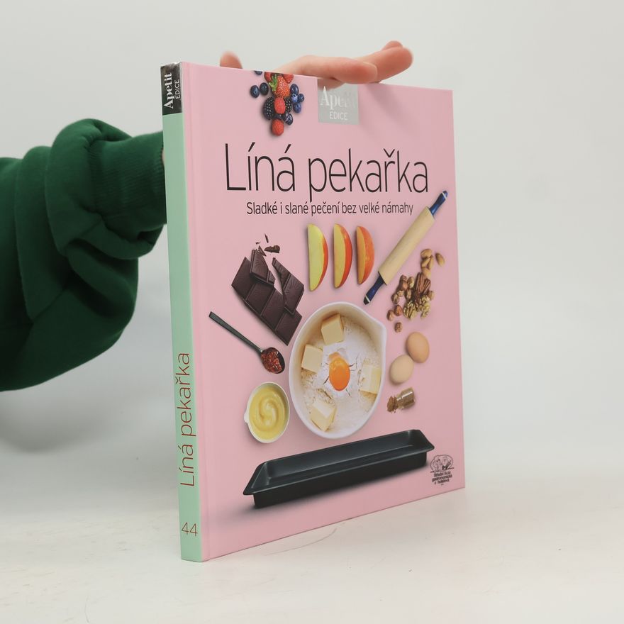 Kolektiv autorů Líná pekařka - Sladké i slané pečení bez velké námahy