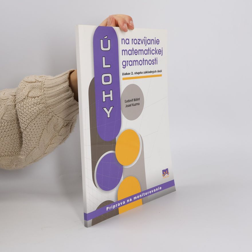 Bálint, Ľudovit Úlohy na rozvíjanie matematickej gramotnosti
