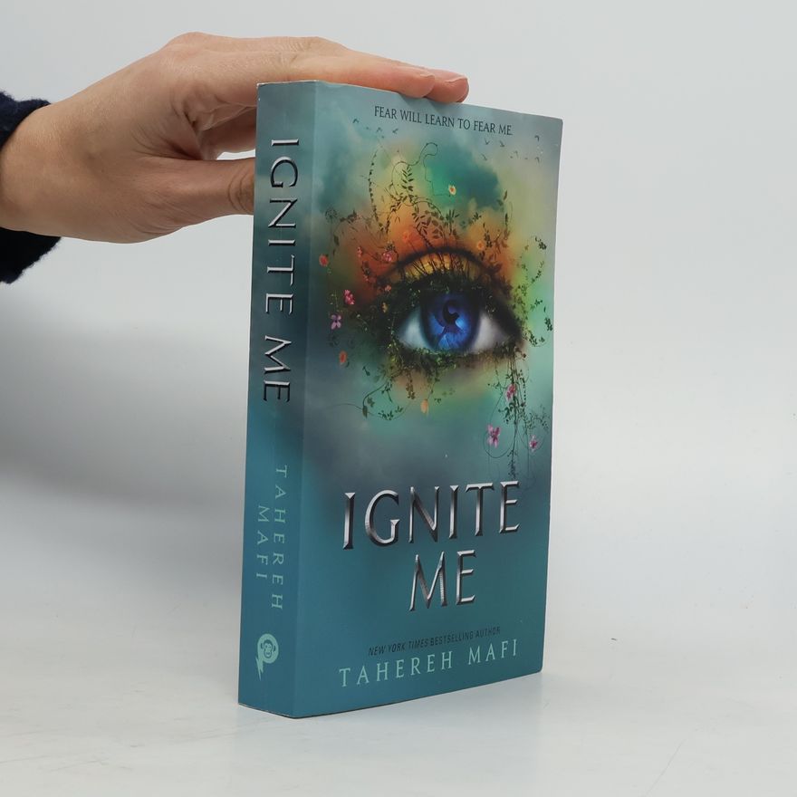 Tahereh Mafi Ignite Me