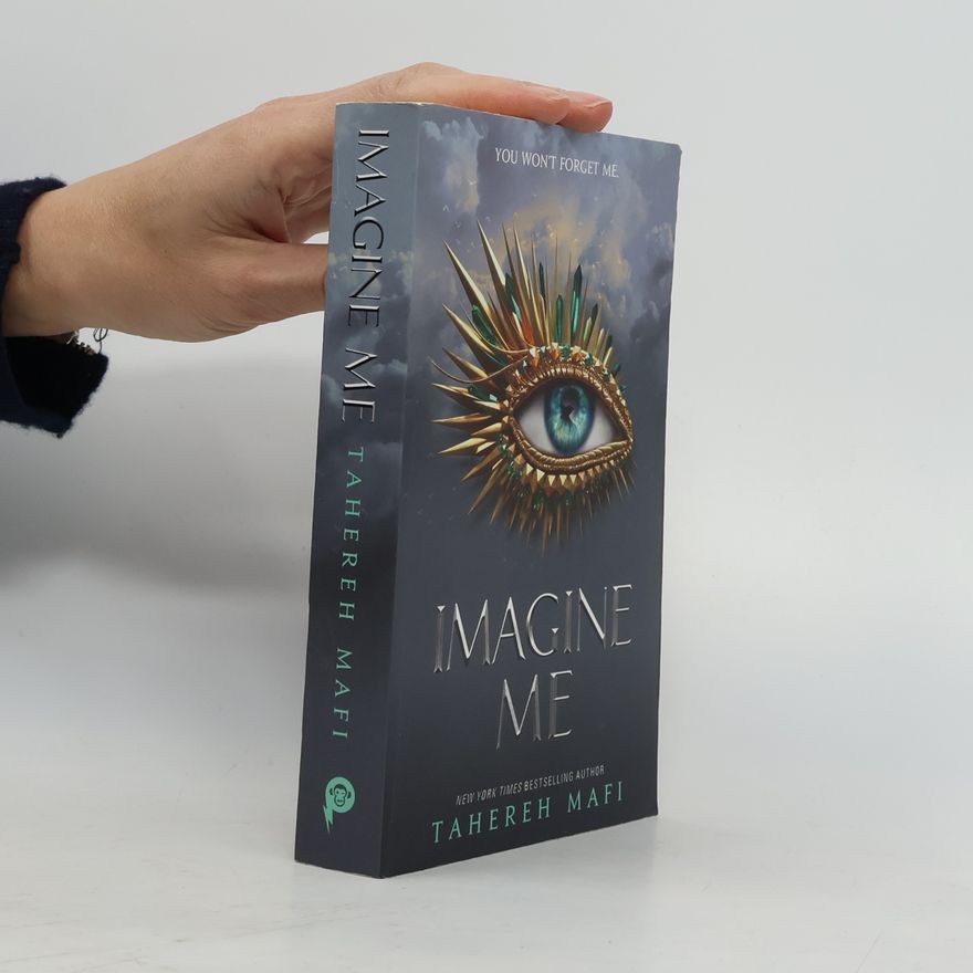 Tahereh Mafi Imagine me