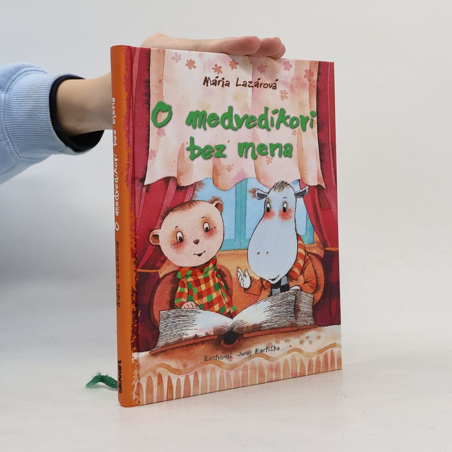 Mária Lazárová O medvedíkovi bez mena