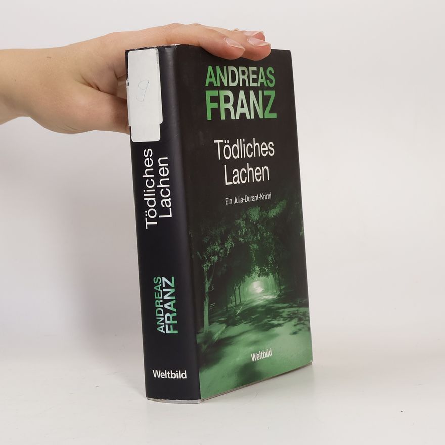 Andreas Franz Tödliches Lachen