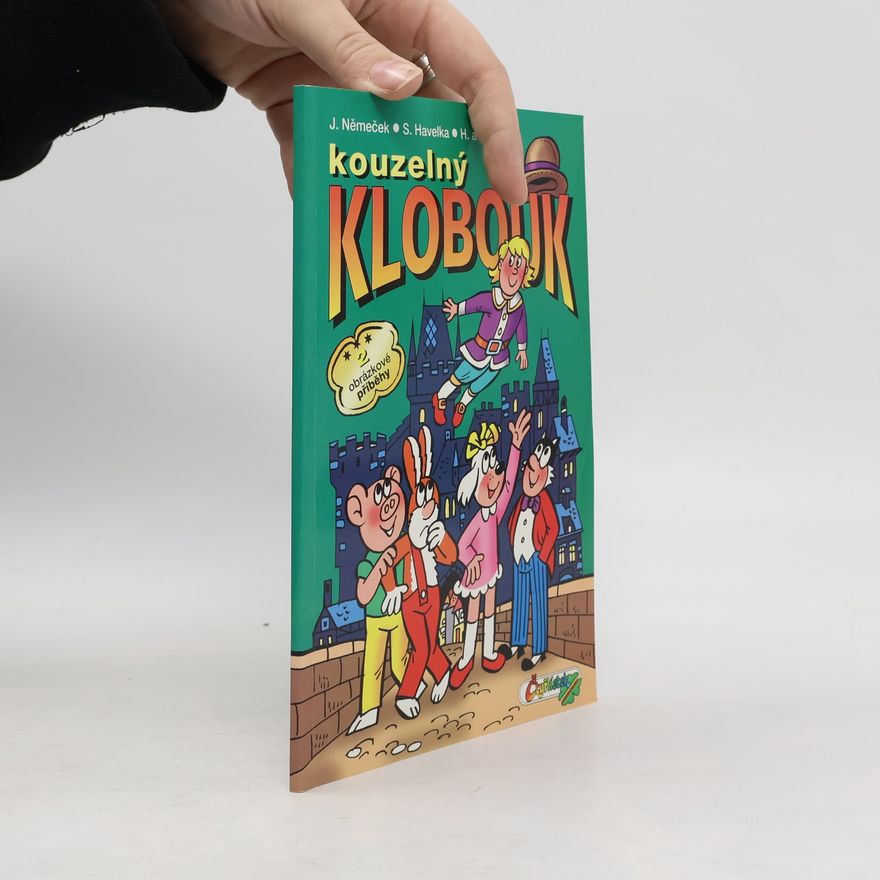 Stanislav Havelka Čtyřlístek a kouzelný klobouk