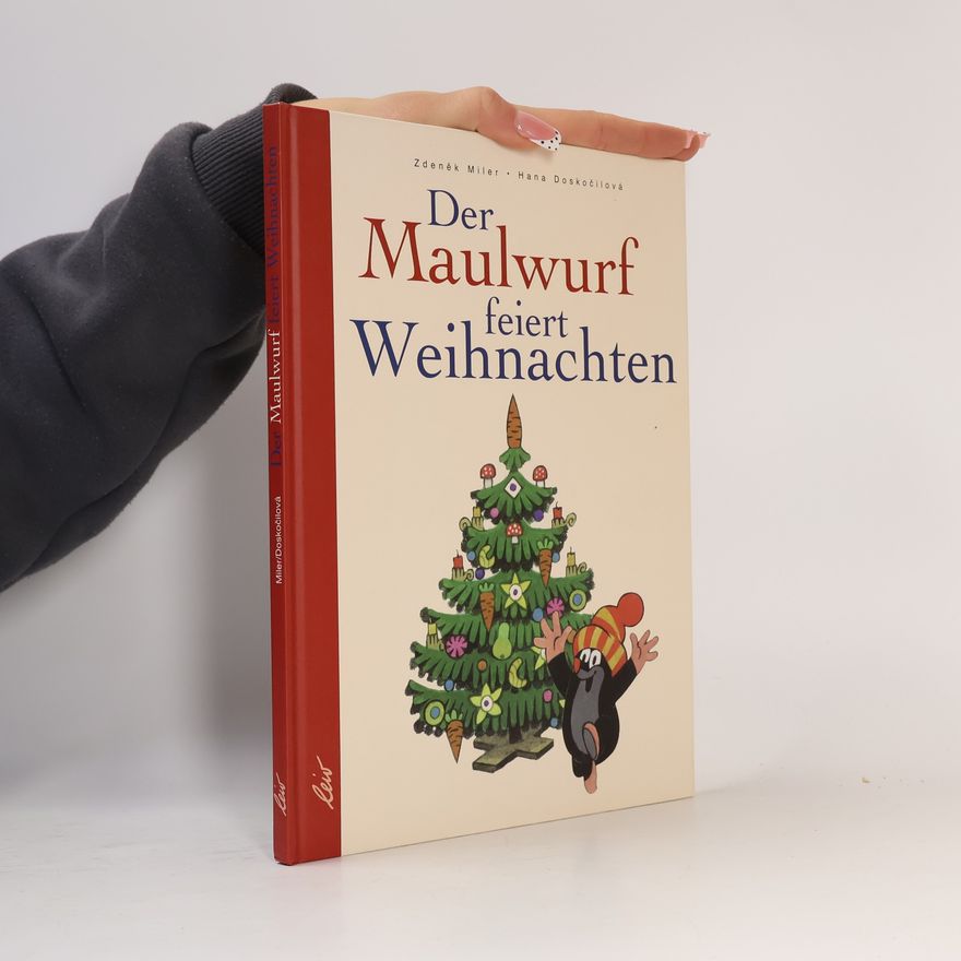 Zdeněk Miler Der Maulwurf feiert Weihnachten