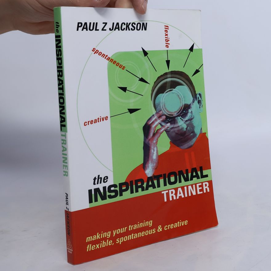 Paul Jackson The Inspirational Trainer