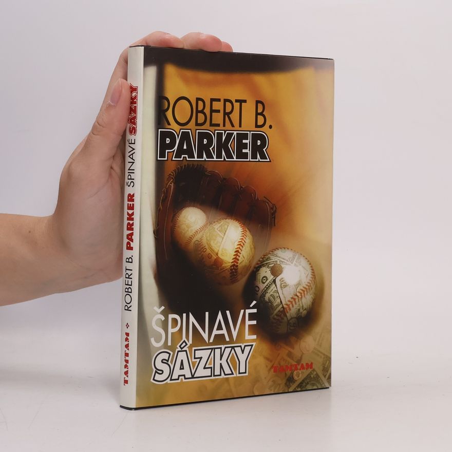 Robert B. Parker Špinavé sázky