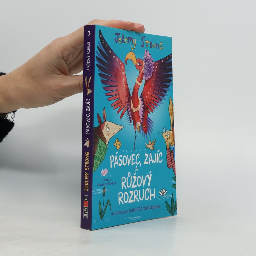 Jeremy Strong Pásovec, Zajíc a růžový rozruch