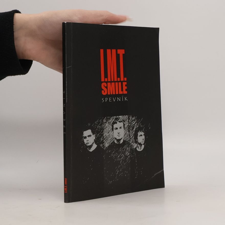 Kolektiv autorů I.M.T. Smile. Spevník