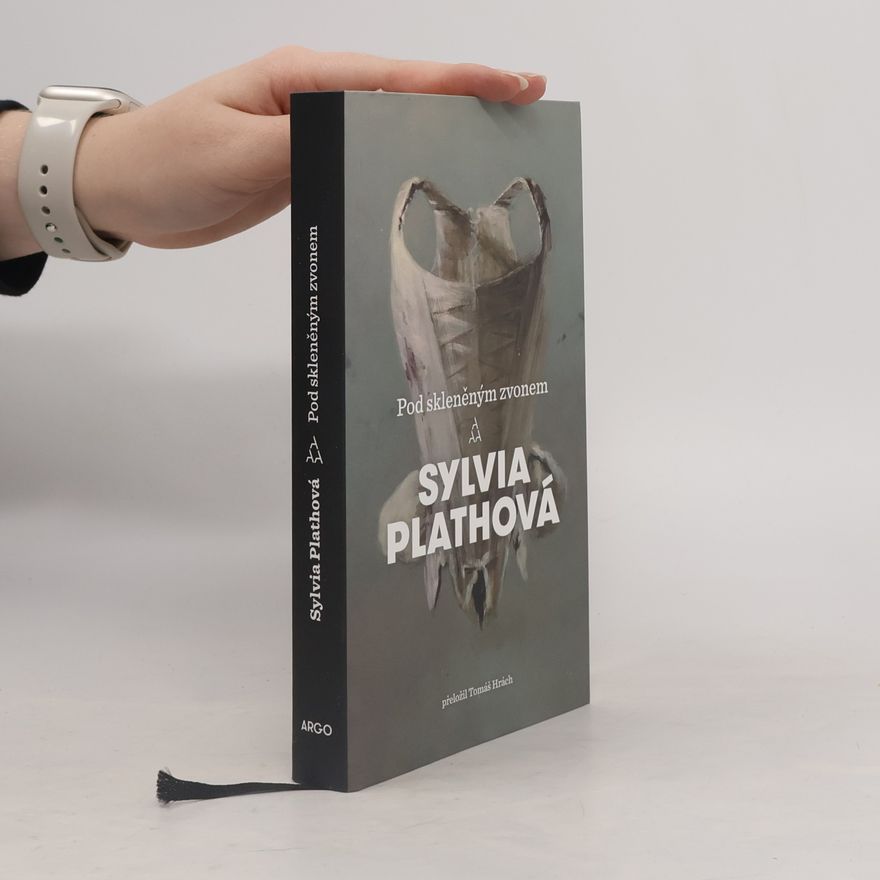 Sylvia Plath Pod skleněným zvonem