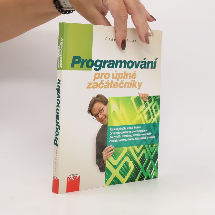 Radek Hylmar Programování pro úplné začátečníky