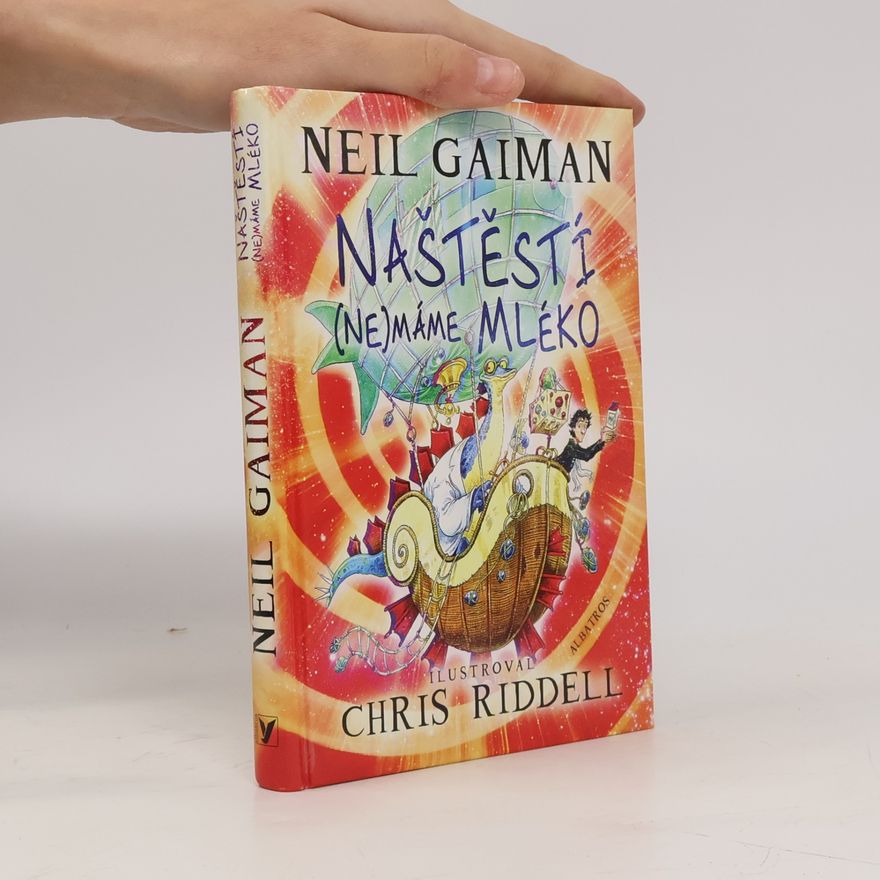 Neil Gaiman Naštěstí (ne)máme mléko