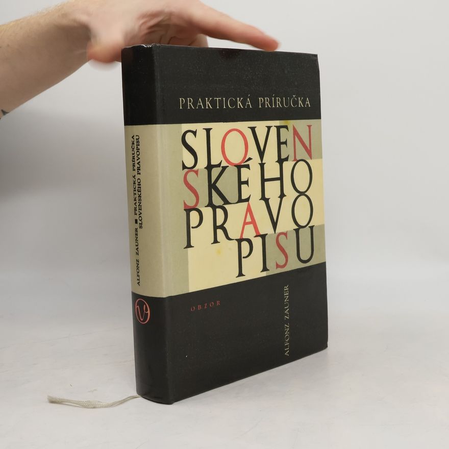 Alfonz Zauner Praktická príručka slovenského pravopisu