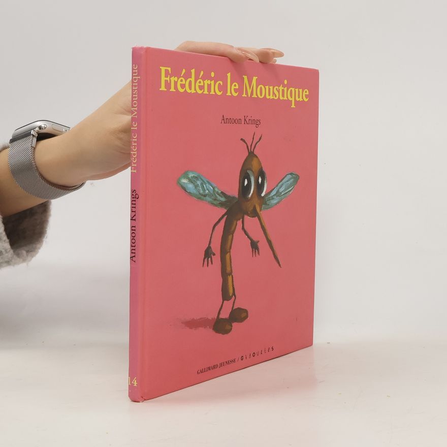 Antoon Krings Frédéric le moustique