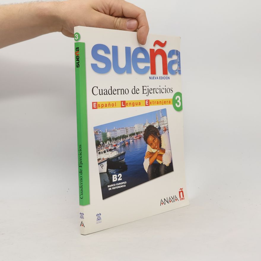 Inocencio Giraldo Silverio Sueña - 3: Cuaderno de ejercicios - Español lengua extranjera - Nueva edición - B2 Marco Europeo de Referencia