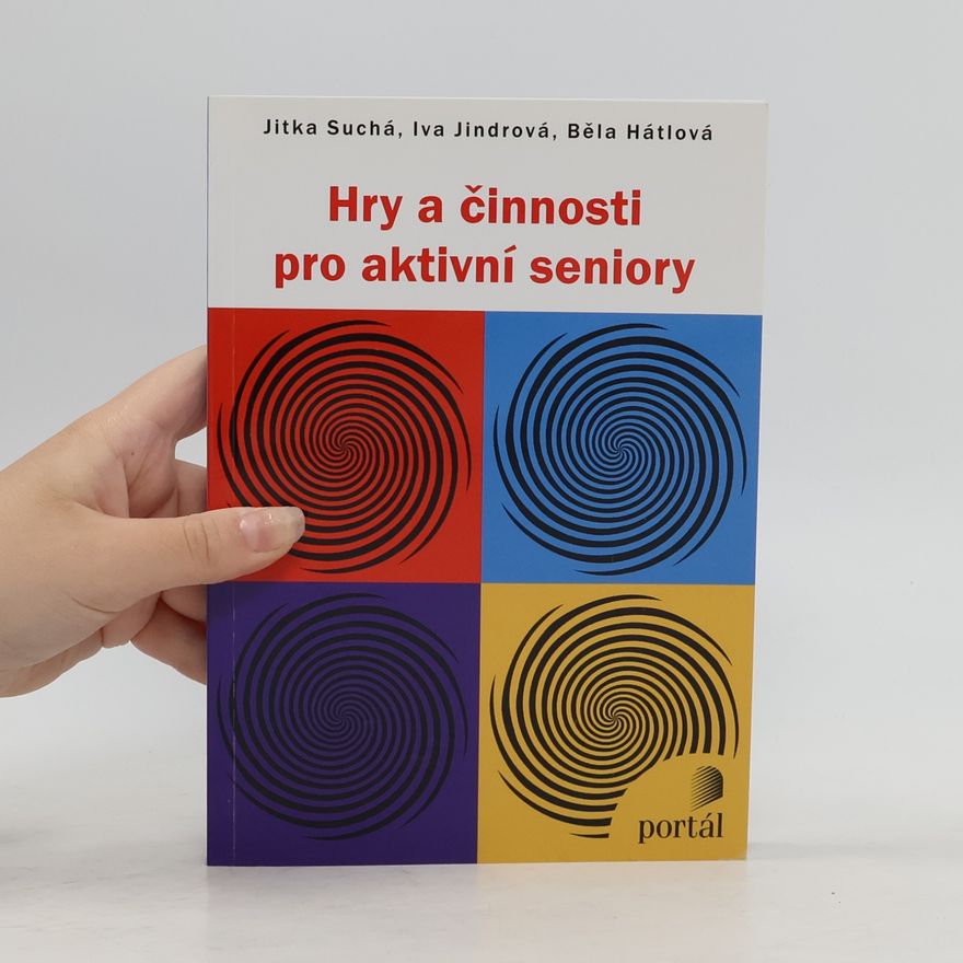 Iva Jindrová Hry a činnosti pro aktivní seniory