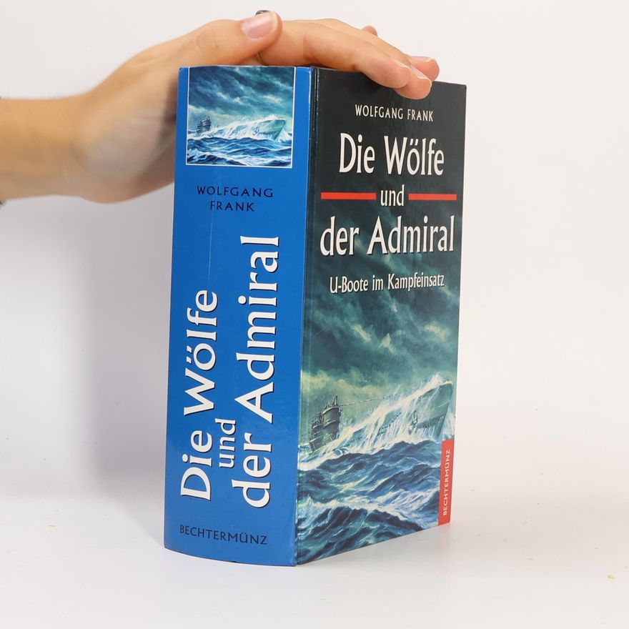 Frank-Wolfgang Hagena Die Wölfe und der Admiral