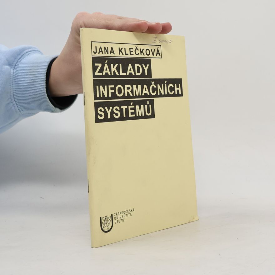 Jana Klečková Základy informačních systémů