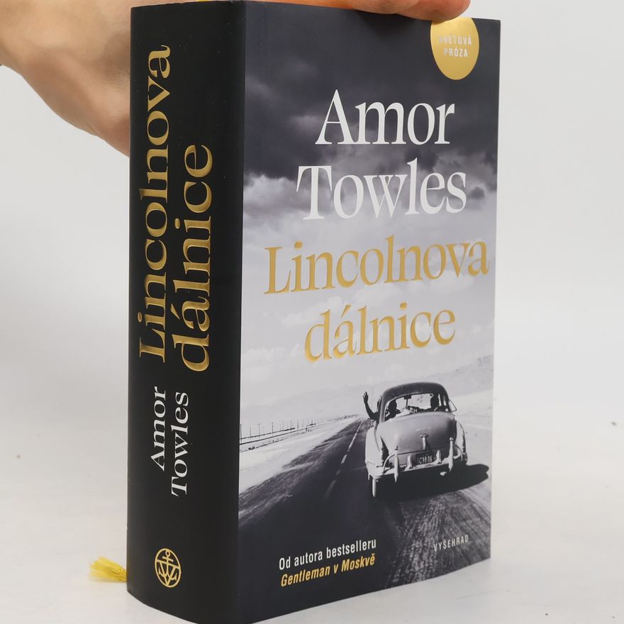 Amor Towles Lincolnova dálnice