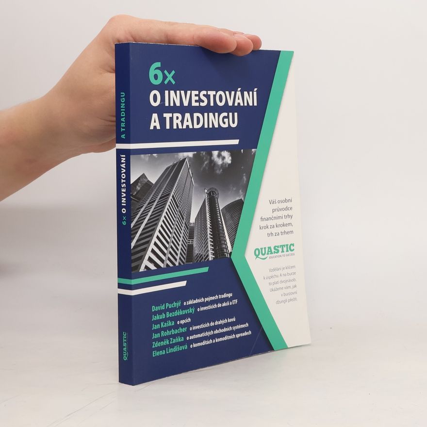 Jan Kaška 6x o investování a tradingu