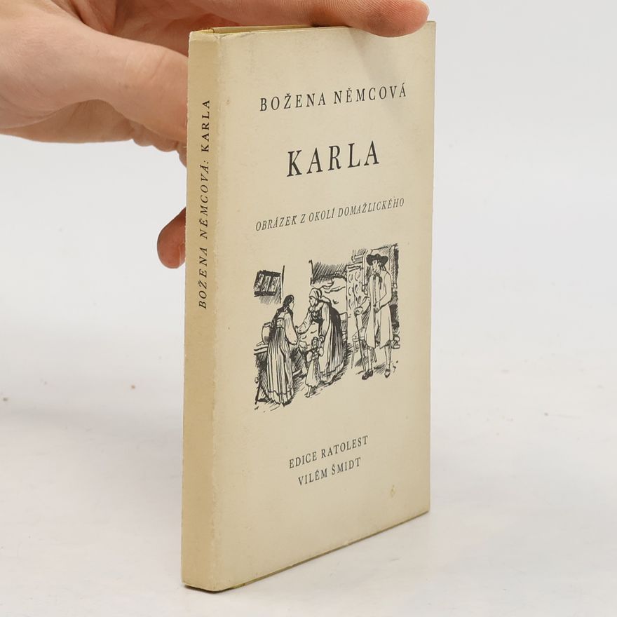 Božena Němcová Karla. Obrázek z okolí domažlického