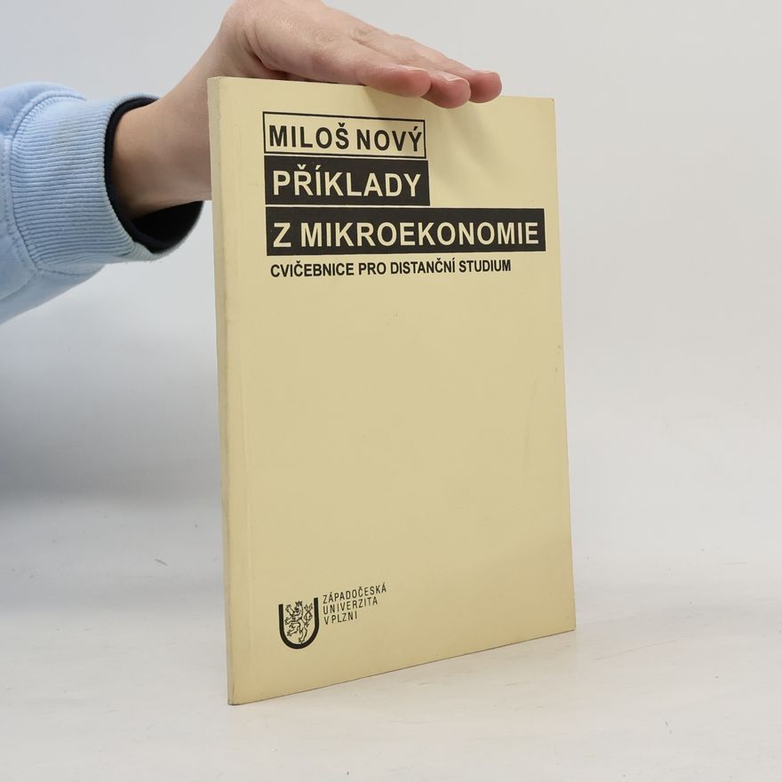 Miloš Nový Příklady z mikroekonomie