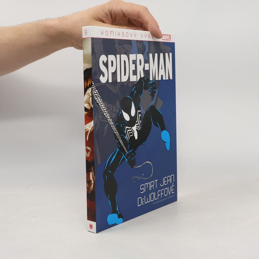 Peter David Spider-Man 6. Smrt Jean DeWolffové